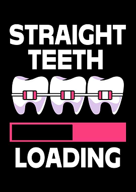 Straight Teeth Loading