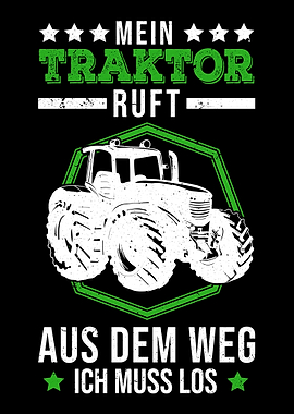 Mein Traktor ruft Aus dem