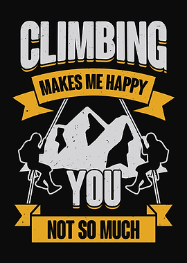 Climbing Makes Me Happy