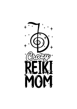 Crazy Reiki Mom Gift Ideas