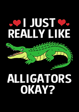 I Like Alligators