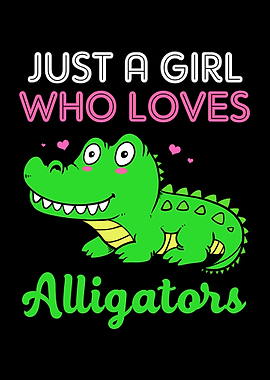I Love Alligators