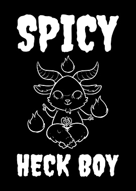 Spicy Heck Boy