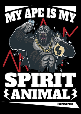 My Ape Is My Spirit Animal