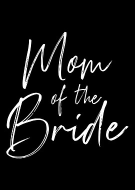 Mom of the bride wedding