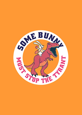 Bunny Must Stop The Tyrant