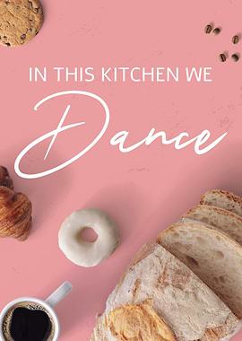 In This Kitchen We Dance
