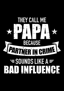 Papa because partner crime