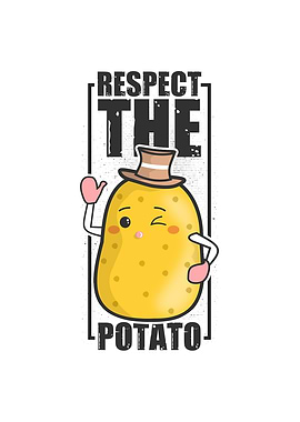 Respect The Potato