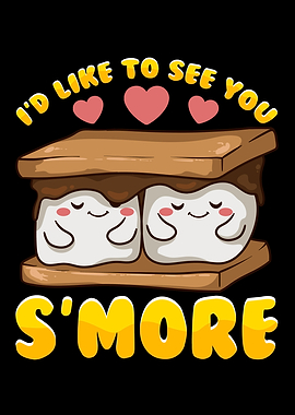 Id Like To See You Smore