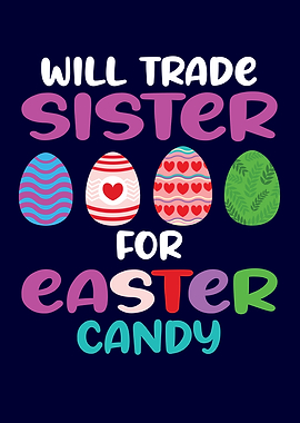 Sister and Easter Candy