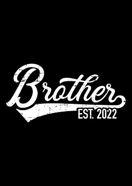 Brother est 2022 for bro