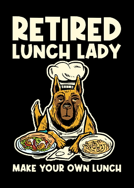 Retired Lunch Lady