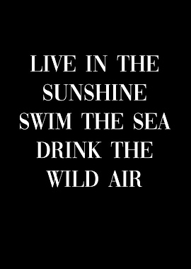 Live in the sunshine