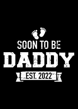 Soon to be daddy 2022