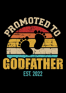 Promoted to godfather 2022