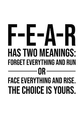 FEAR Has Two Meanings