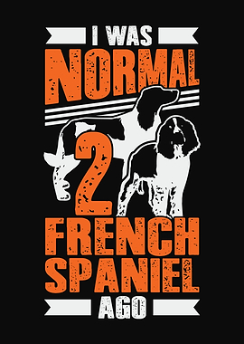 2 French Spaniel Dog Lover