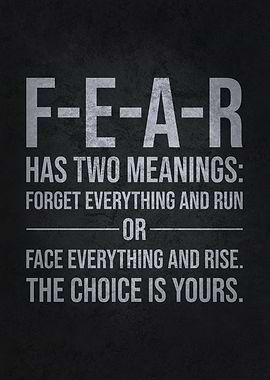 FEAR Has Two Meanings
