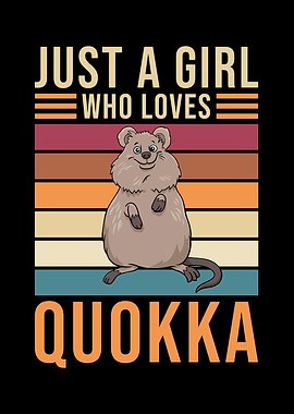 Quokka Just a girl who