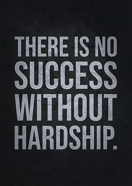 Success vs Hardship