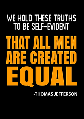 Men Are Created Equal