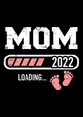 Mom loading 2022 for pregn