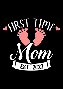 First time mom 2022