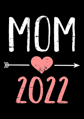 Mom 2022 for pregnancy ann