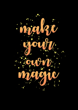 Make your own Magic