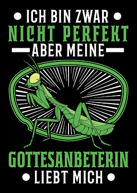 Gottesanbeterin Spruch Fan