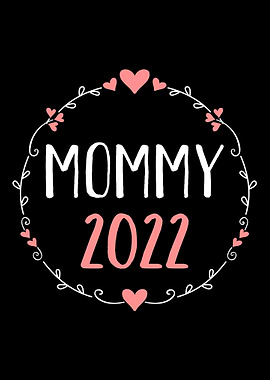 Mommy 2022 for pregnancy a