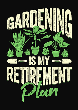 Retirement Plan Gardening