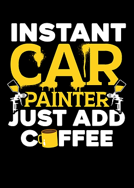 Car Painter And Coffee