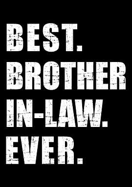 Best brotherinlaw ever