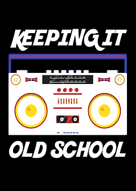 Keeping It Old School