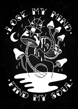 Lose My Mind Find My Soul