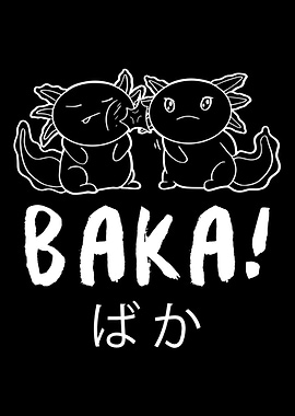 Kawaii Axolotl Baka Slap