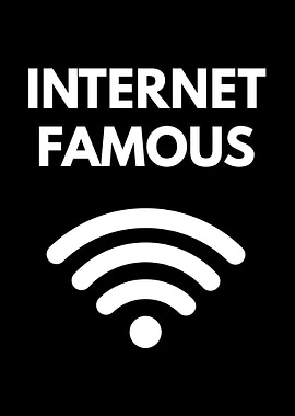 Internet Famous