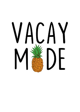 Vacay Mode Pineapple