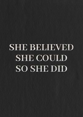 She Believed