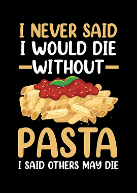 I Never Said I Would Die