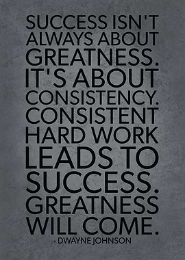 Success Is Consistency
