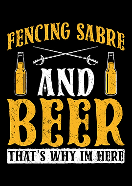 Fencing Sabre And Beer