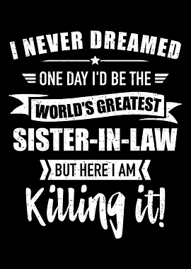 Worlds greatest sisterin