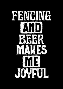 Fencing And Beer