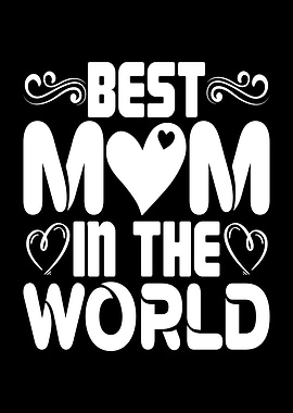 Best Mom In The World
