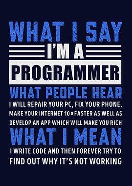 Im a Programmer Funny