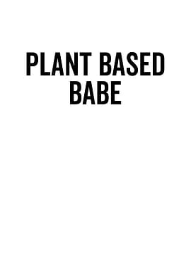 Plant Based Babe