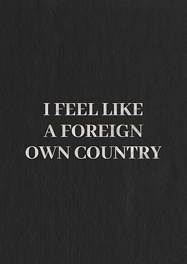 i feel like a foreign